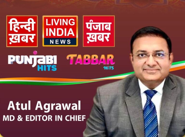 “लिविंग इंडिया” न्यूज चैनल के नए एमडी व एडिटर इन चीफ बने वरिष्ठ पत्रकार अतुल अग्रवाल