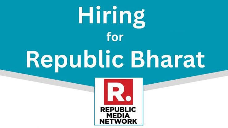 रिपब्लिक भारत में एंकर से लेकर HR व एडिटोरियल डिपार्टमेंट में वेकेंसी